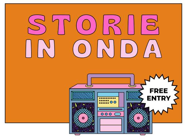 Storie In Onda - L'evento di Voci Lontane Suoni Vicini